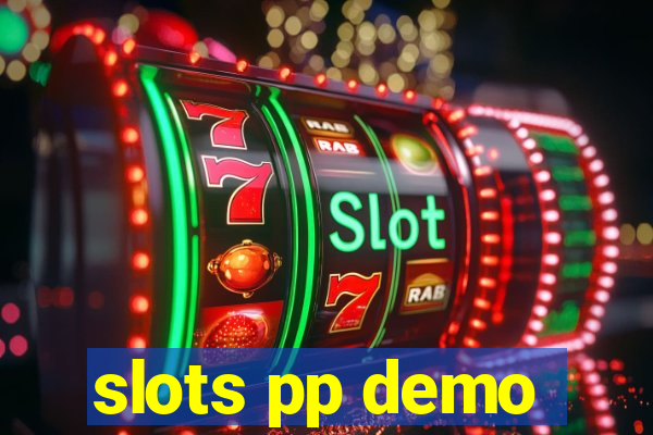 slots pp demo